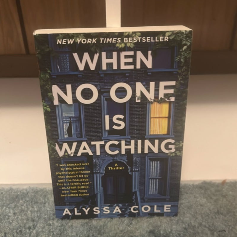 When No One Is Watching