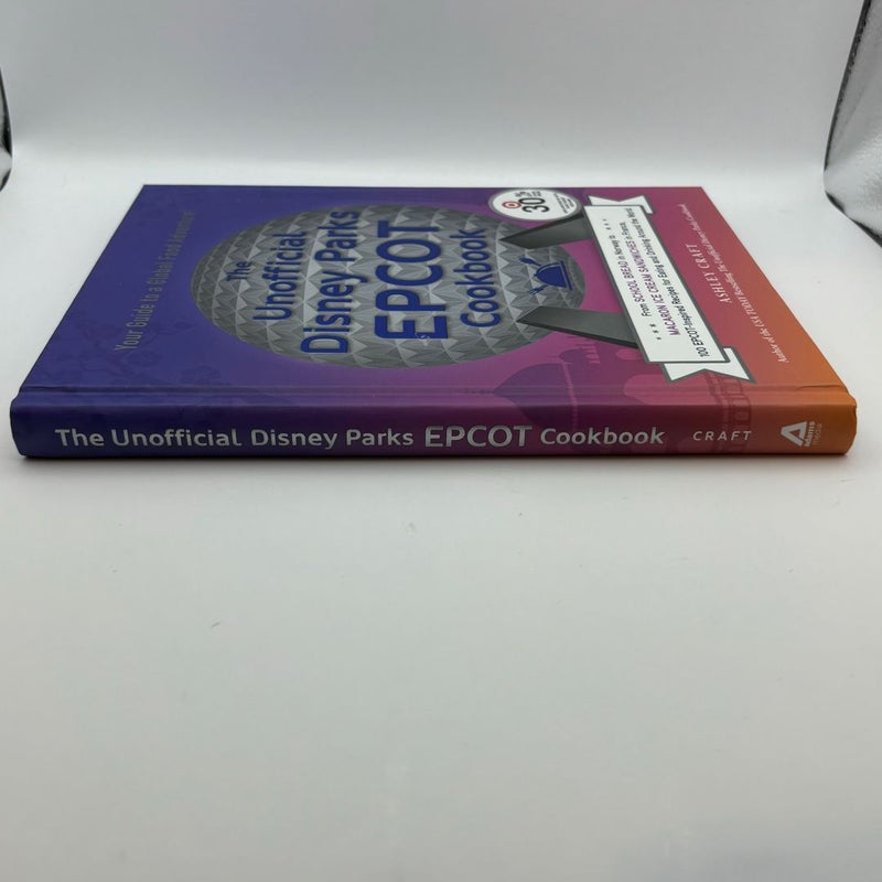 The Unofficial Disney Parks EPCOT Cookbook