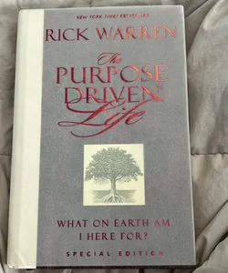 The purpose driven life 