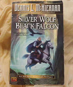 Silver Wolf, Black Falcon