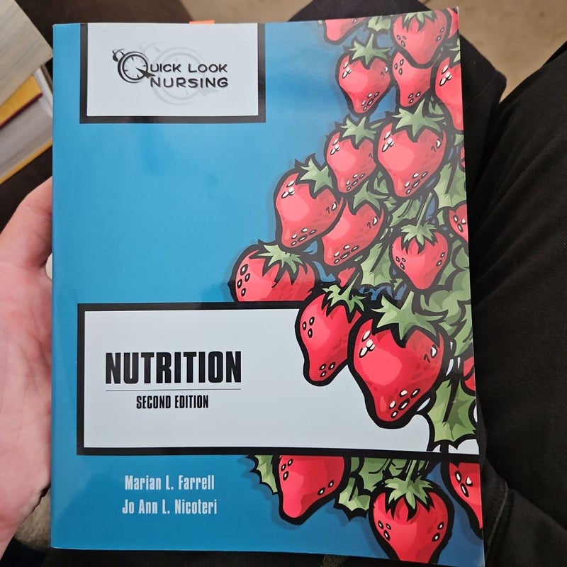 Quick Look Nursing: Nutrition