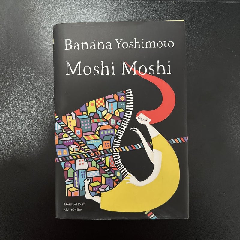 Moshi Moshi by Banana Yoshimoto, Hardcover