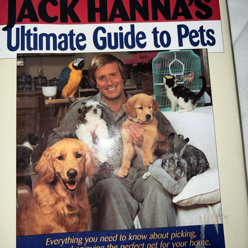 Jack Hanna's Ultimate Guide to Pets