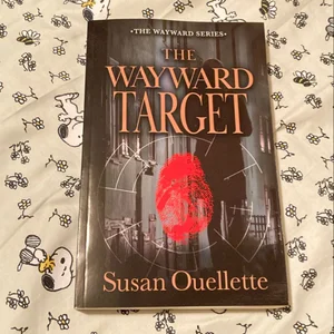 The Wayward Target