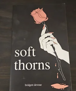 Soft Thorns