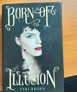 Born of Illusion