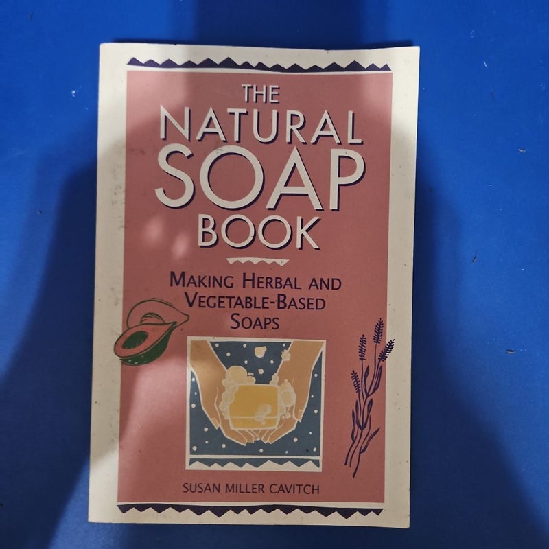 The Natural Soap Book