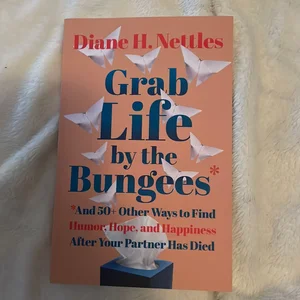 Grab Life by the Bungees
