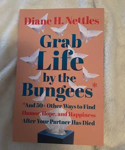 Grab Life by the Bungees