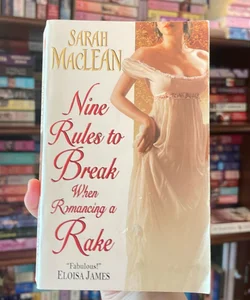Nine Rules to Break When Romancing a Rake - Stepback! 1st Ed