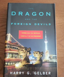 The Dragon and the Foreign Devils