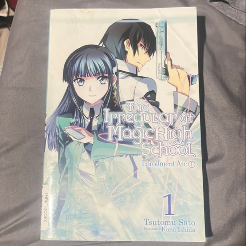 The Irregular at Magic High School, Vol. 1 (light Novel)