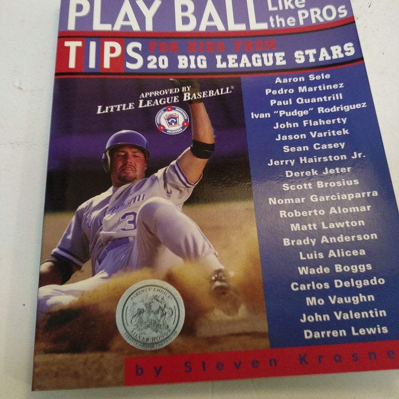 Play Ball Like the Pros