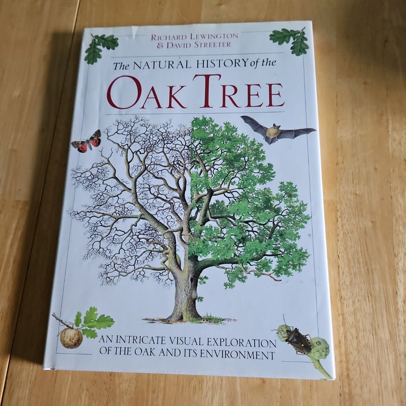 The Natural History of the Oak Tree