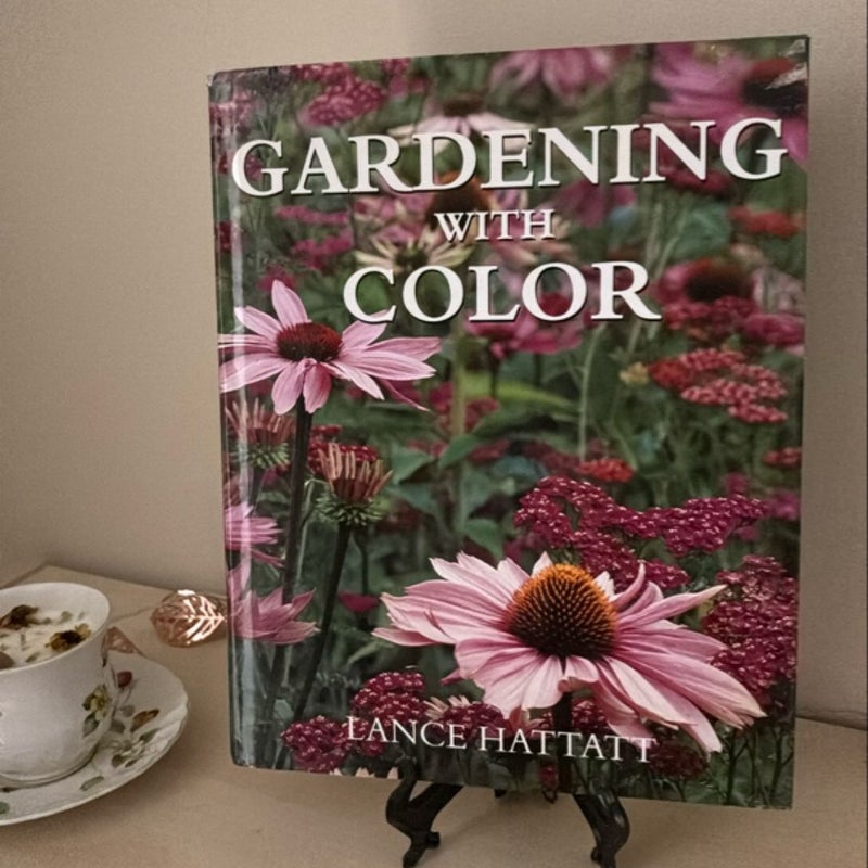 Gardening With Color