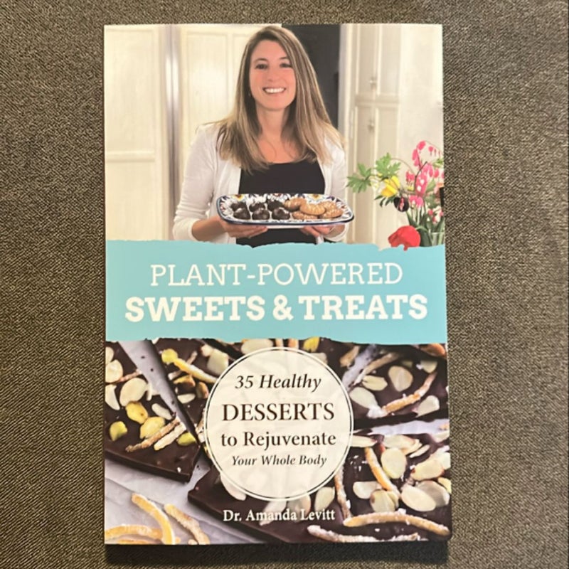 Plant-Powered Treats and Sweets