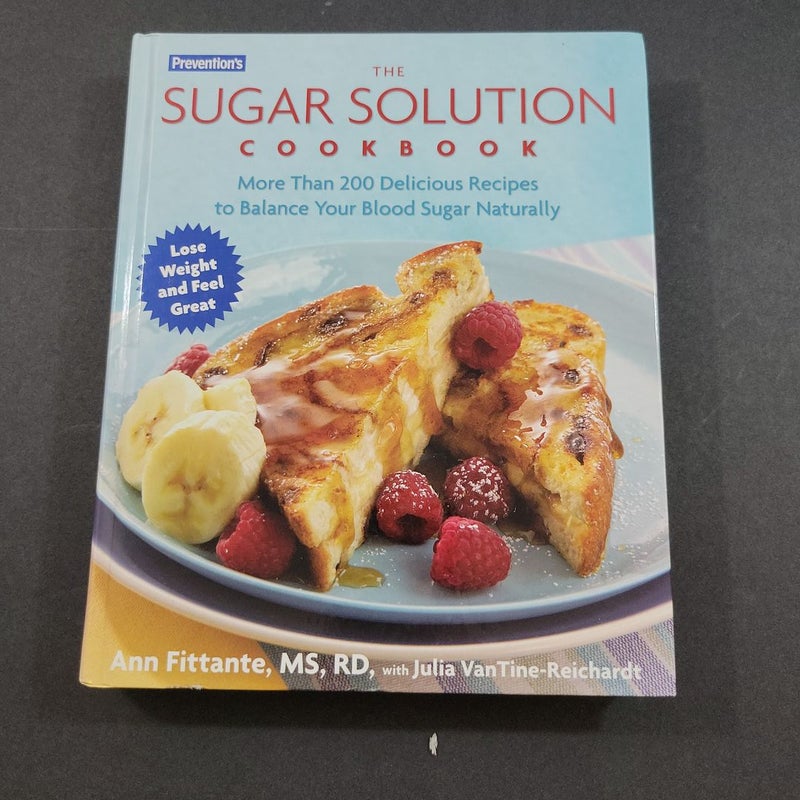 Prevention's the Sugar Solution Cookbook