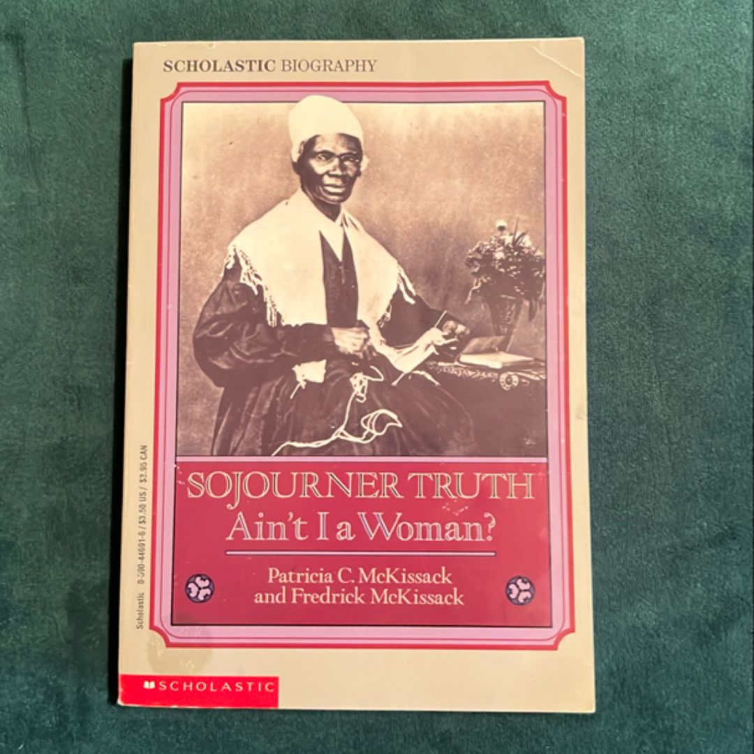 Sojourner Truth: Ain't I a Woman?