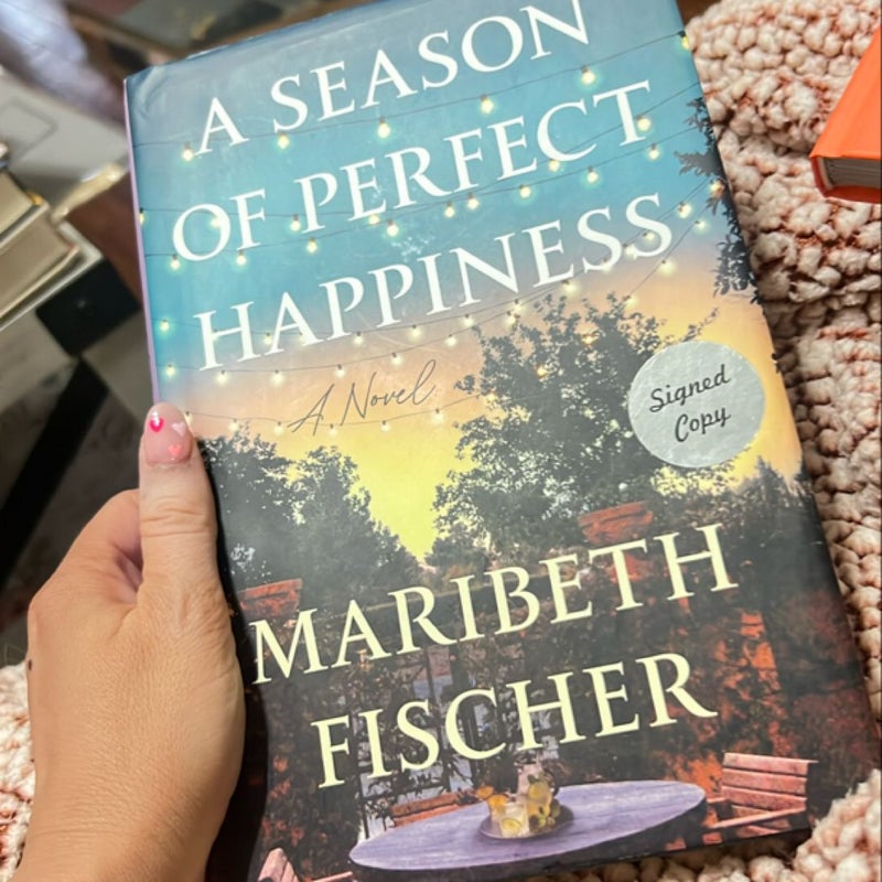 A Season of Perfect Happiness