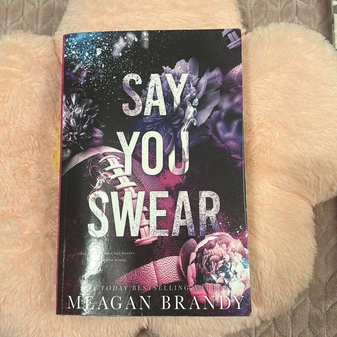 Say You Swear By Meagan Brandy Paperback Pangobooks 3481