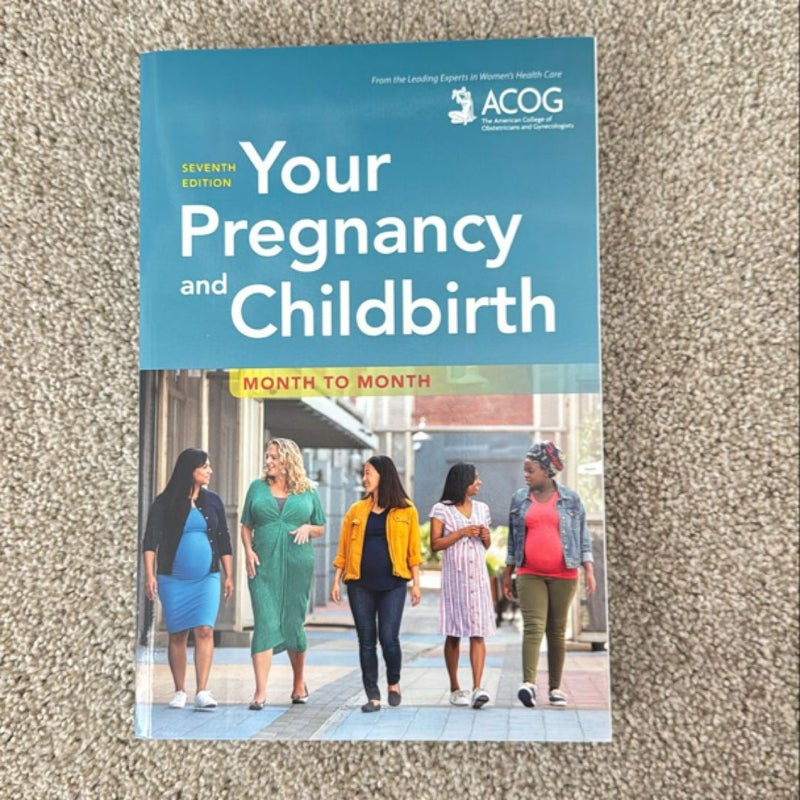 Your Pregnancy and Childbirth