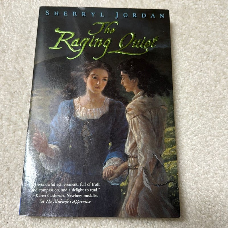 The Raging Quiet 