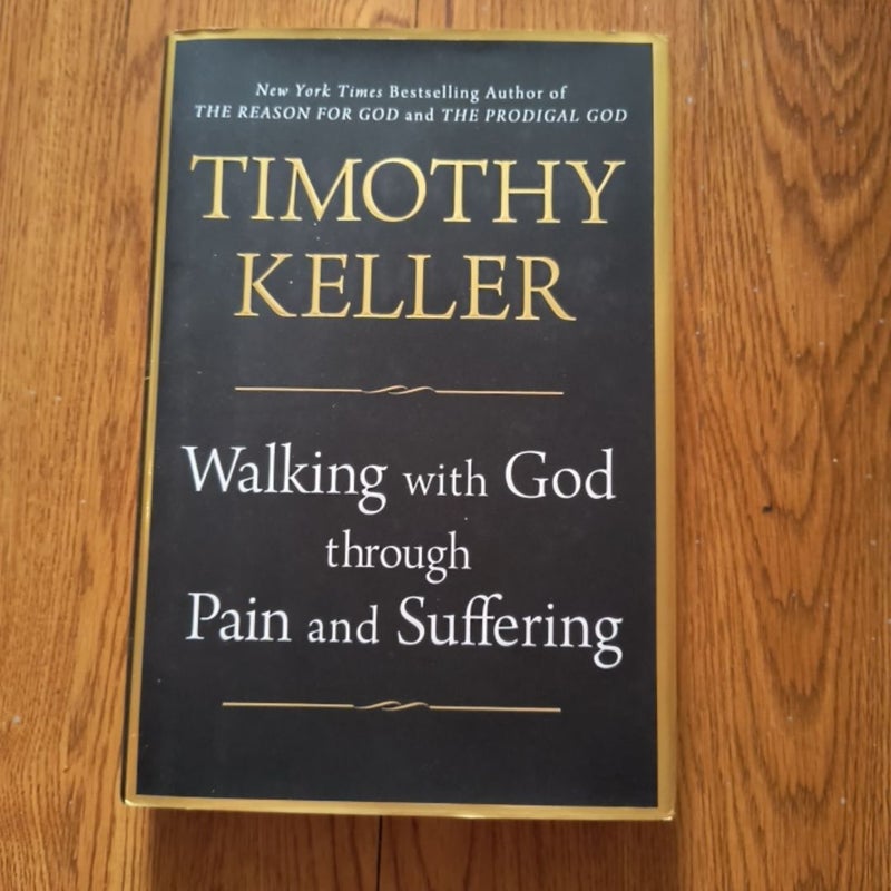 Walking with God Through Pain and Suffering