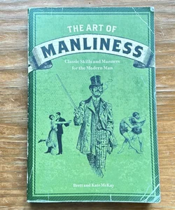 The Art of Manliness