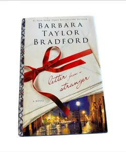 Letter From A Stranger Novel By Barbara Taylor Bradford