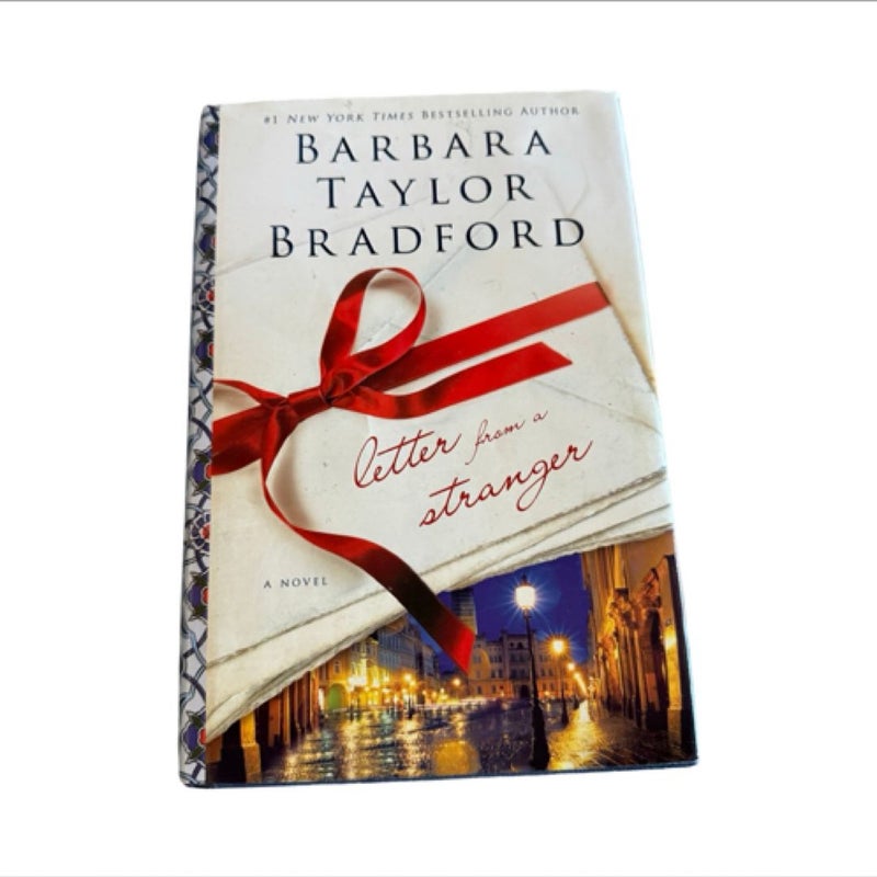 Letter From A Stranger Novel By Barbara Taylor Bradford