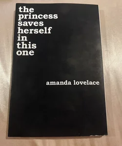 The Princess Saves Herself in This One