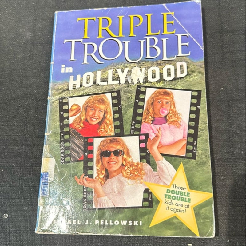 Triple Trouble in Hollywood