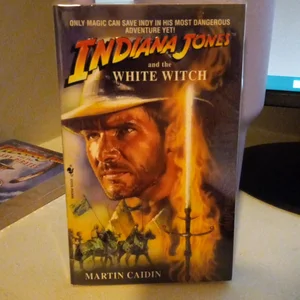 Indiana Jones and the White Witch