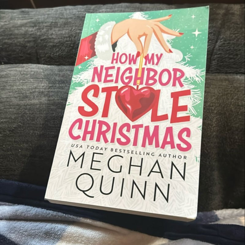 How My Neighbor Stole Christmas