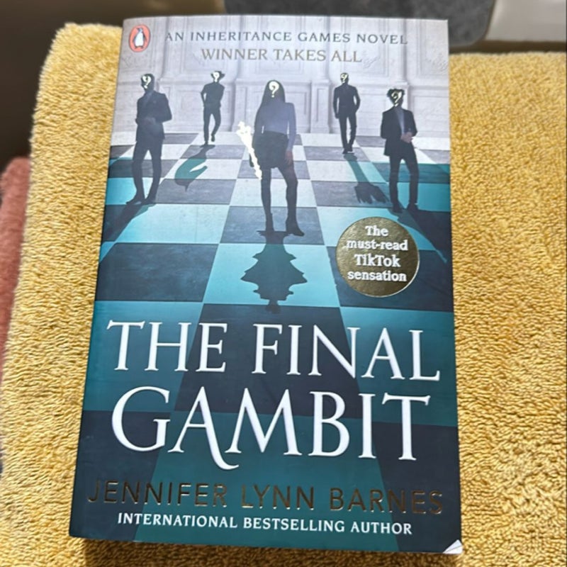 The Final Gambit