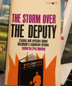 The Storm Over The Deputy 