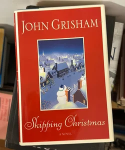 John Grisham Skipping Christmas