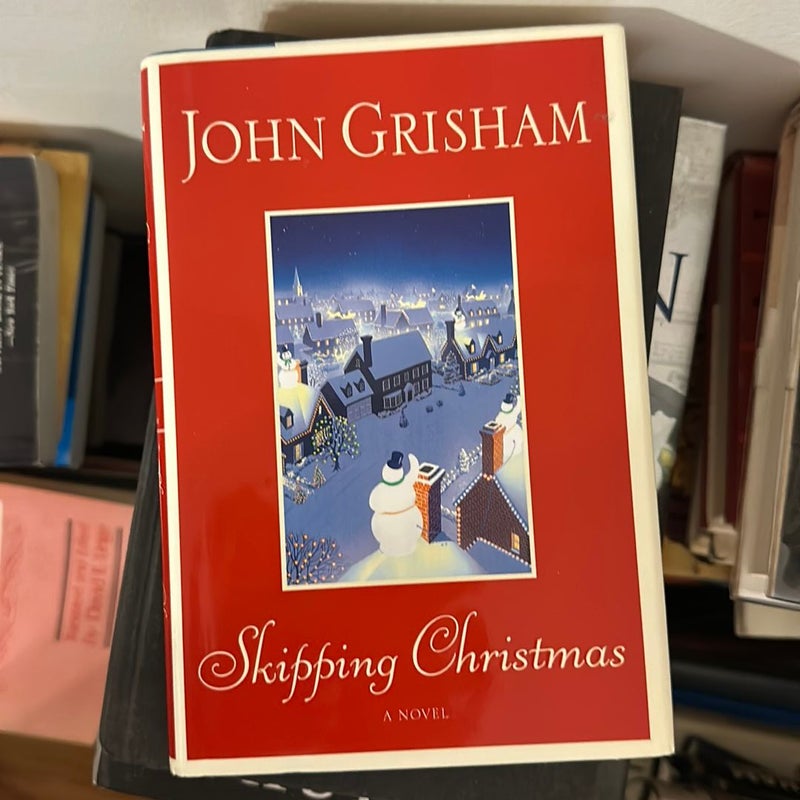 John Grisham Skipping Christmas