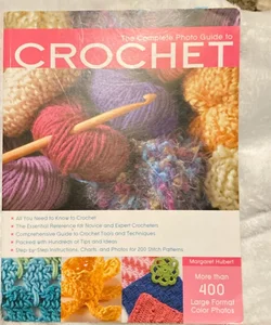 The complete photo guide to crochet 