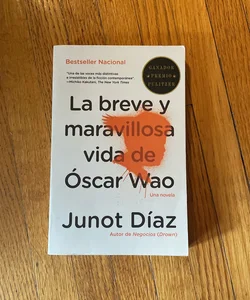 La Breve y Maravillosa Vida de Óscar Wao / the Brief, Wondrous Life of Oscar Wao