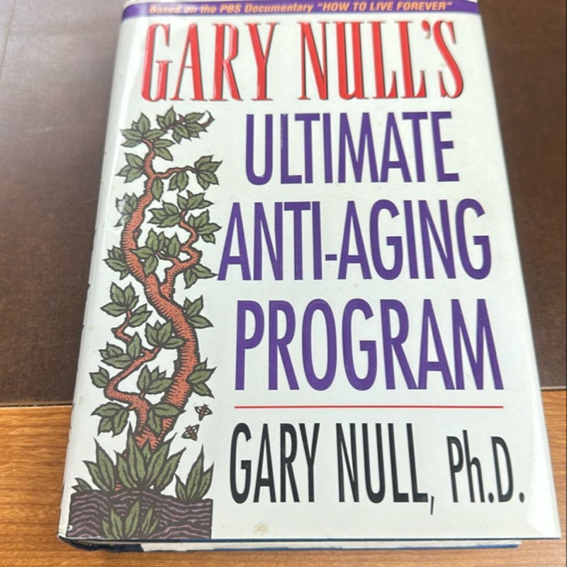 Gary Null's Ultimate Anti-Aging Program