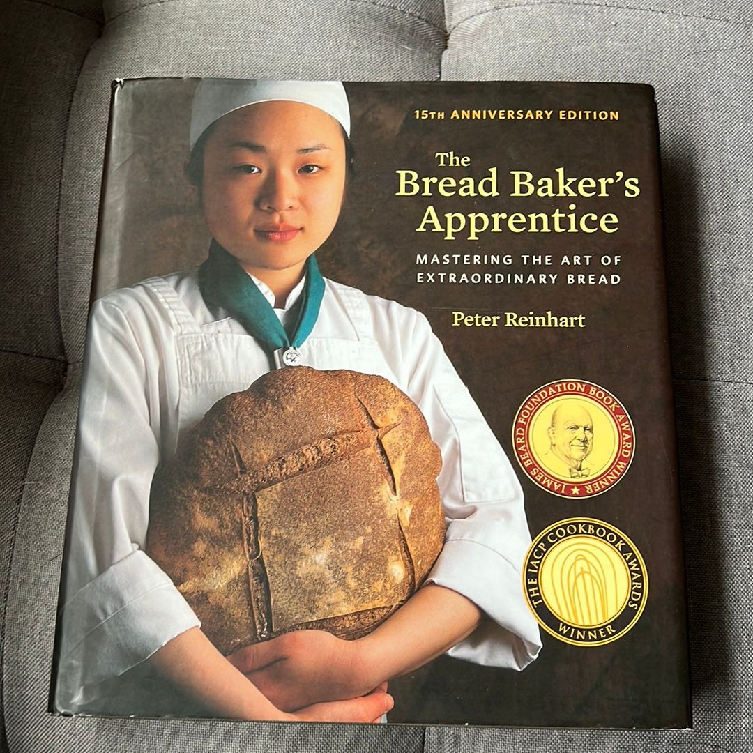 The Bread Baker's Apprentice, 15th Anniversary Edition