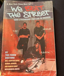 We Beat the Street