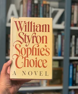 First Edition: Sophie's Choice