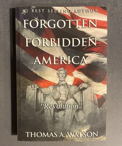 Forgotten Forbidden America (Book 4)