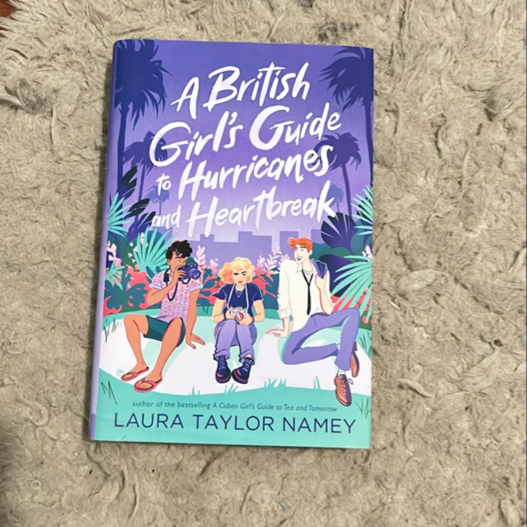 A British Girl's Guide to Hurricanes and Heartbreak