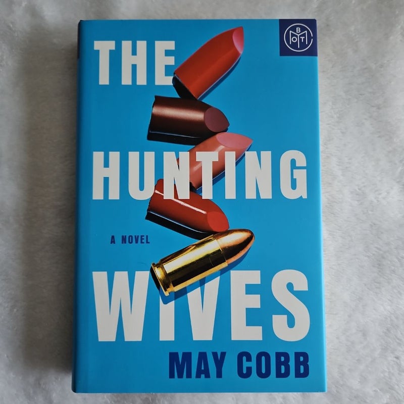 The Hunting Wives