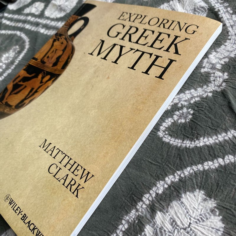 Exploring Greek Myth by Matthew Clark, Paperback Pangobooks