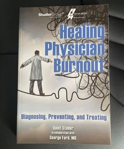 Healing Physician Burnout