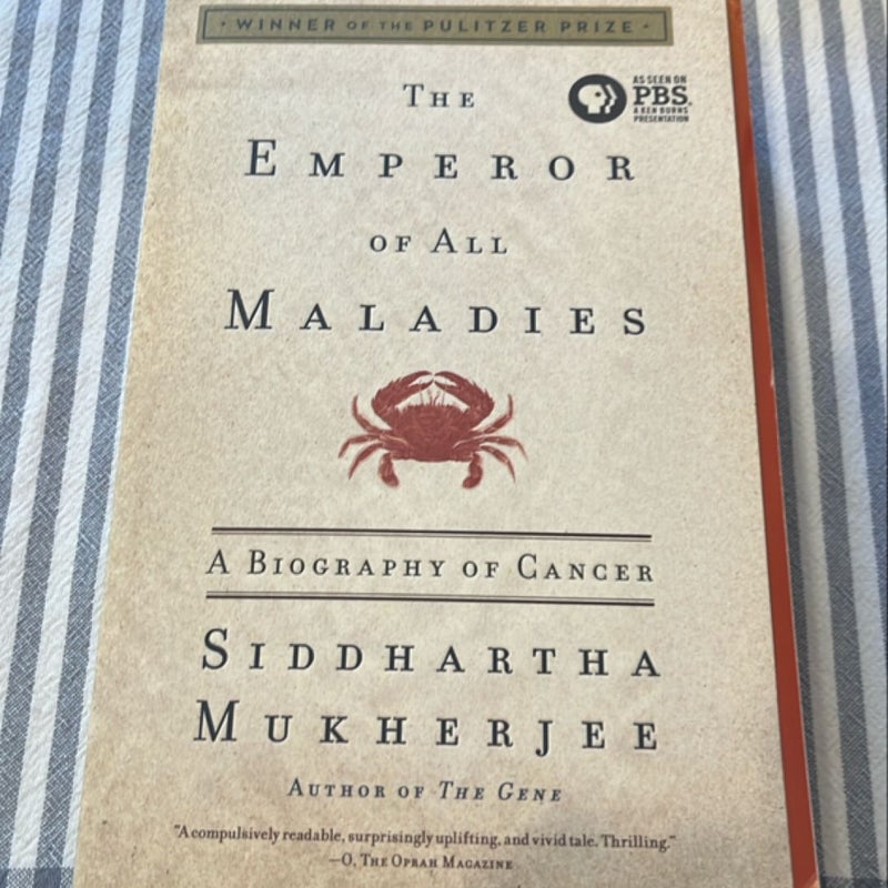 The Emperor of All Maladies